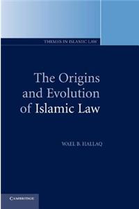 Origins and Evolution of Islamic Law