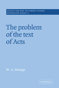Problem of the Text of Acts