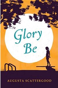 Glory Be