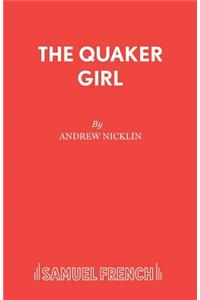 The Quaker Girl