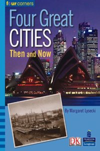 Four Corners: Four Great Cities: Then & Now (Pack of Six)