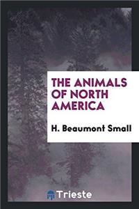 The Animals of North America