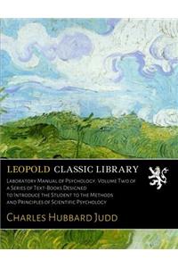 Laboratory Manual of Psychology. Volume Two