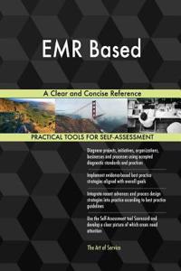 EMR Based A Clear and Concise Reference