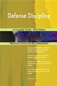Defense Discipline A Complete Guide - 2019 Edition