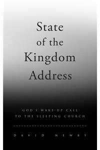 State of the Kingdom Address: God's Wake-Up Call To the Sleeping Church
