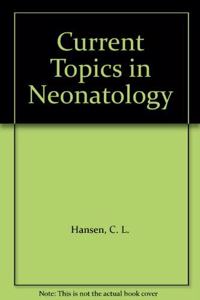 Current Topics in Neonatology: No. 1