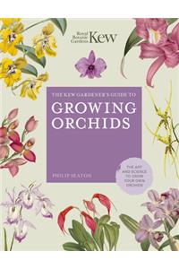 Kew Gardener's Guide to Growing Orchids