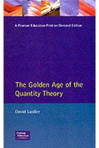 Golden Age Quantity Theory