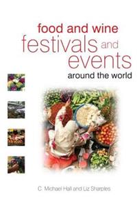 Food and Wine Festivals and Events Around the World