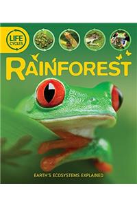 Life Cycles: Rainforest