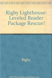 Rigby Lighthouse: Leveled Reader 6pk (Levels J-M) Rescue!