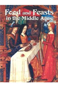 Food and Feasts in the Middle Ages