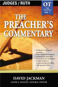 Preacher's Commentary - Vol. 07: Judges and Ruth