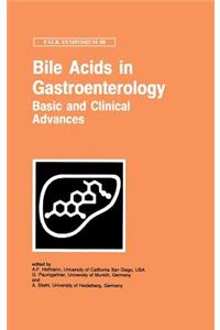 Bile Acids in Gastroenterology: Basic and Clinical Advances