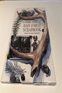 A North American Rain Forest Scrapbook