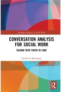 Conversation Analysis for Social Work
