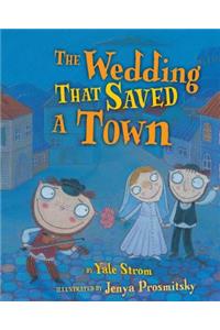 Wedding That Saved a Town PB