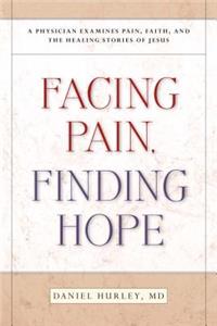 Facing Pain, Finding Hope