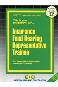 Insurance Fund Hearing Representative Trainee