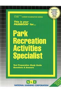 Park Recreation Activities Specialist