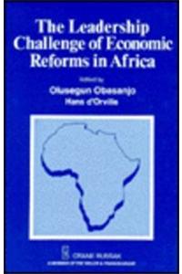 The Leadership Challenge of Economic Reforms in Africa