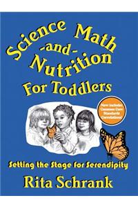 Science, Math, and Nutrition for Toddlers