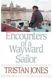 Encounters of a Wayward Sailor