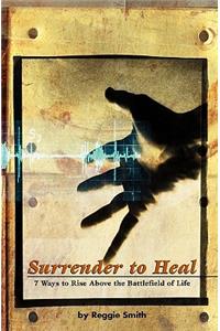 Surrender To Heal