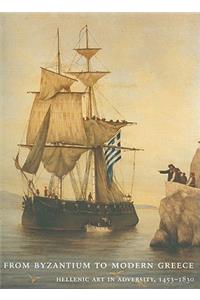 From Byzantium to Modern Greece