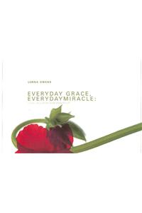 Everyday Grace, Everyday Miracle