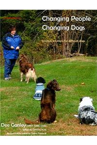 Changing People Changing Dogs