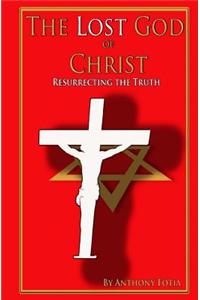 Lost God of Christ