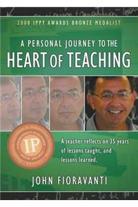 Personal Journey to the Heart of Teaching