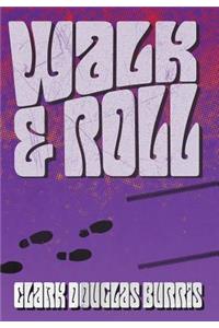 Walk & Roll