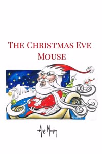 Christmas Eve Mouse