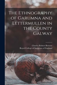 Ethnography of Garumna and Lettermullen in the County Galway