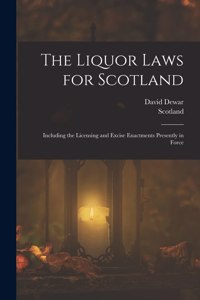 Liquor Laws for Scotland