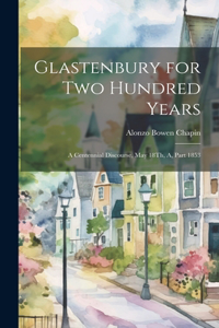 Glastenbury for Two Hundred Years