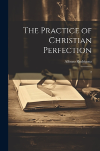 Practice of Christian Perfection