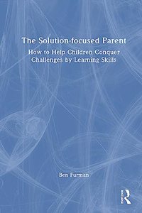 Solution-Focused Parent