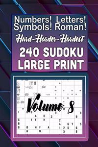 Hard, Harder Hardest 240 Sudoku Large Print