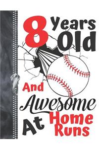 8 Years Old And Awesome At Home Runs