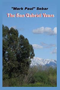 San Gabriel Years