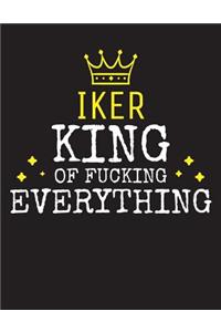 IKER - King Of Fucking Everything