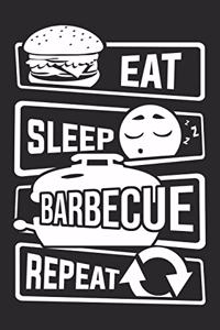 Eat Sleep Barbecue Repeat