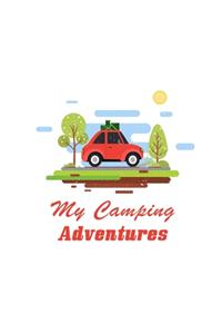 My Camping Adventures