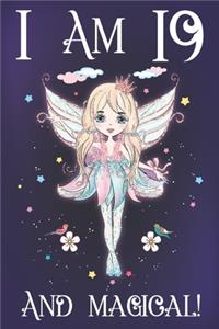 I am 19 and Magical