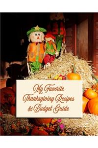 My Favorite Thanksgiving Recipes and Budget Guide