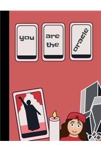 You Are the Oracle